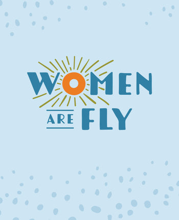 women are fly
